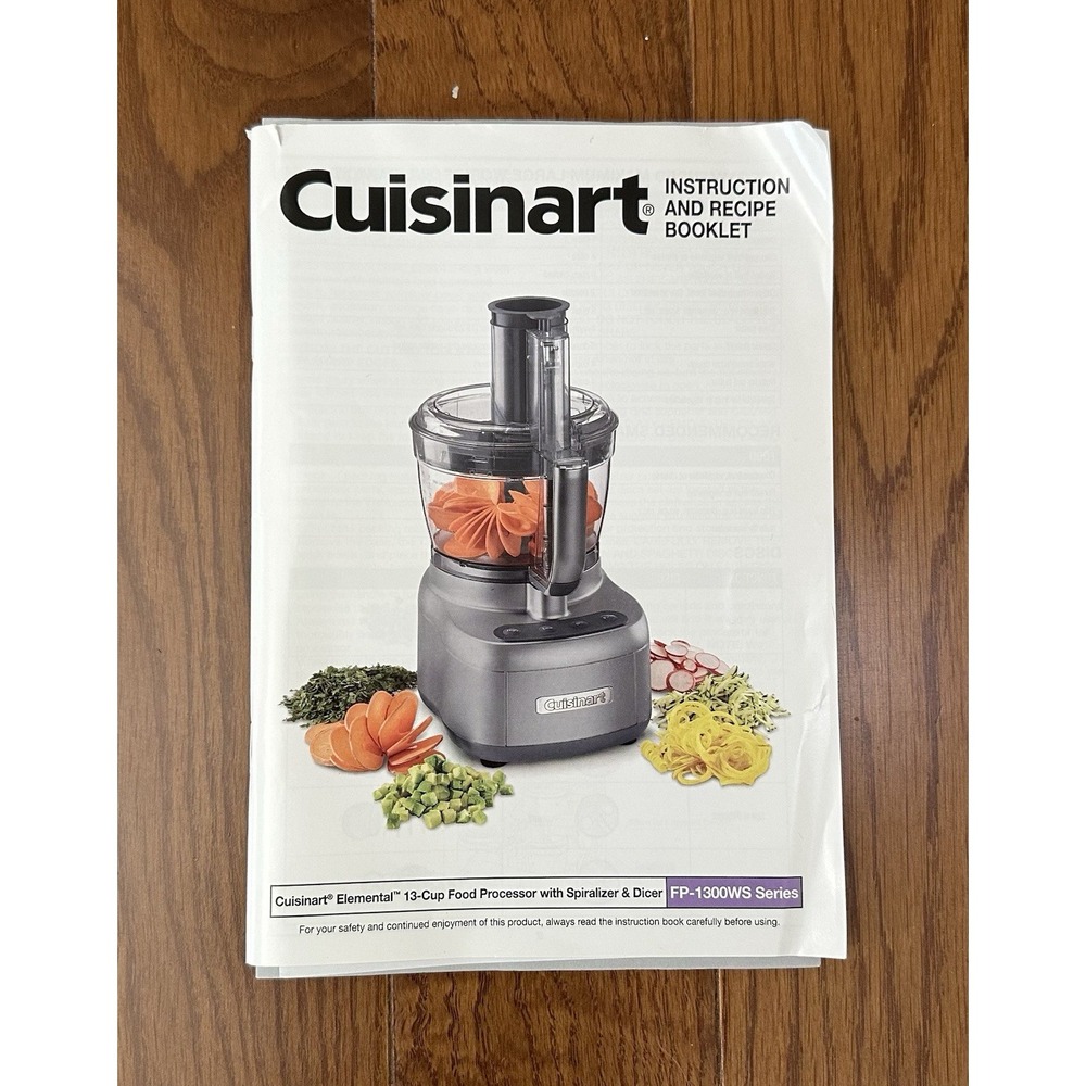 Cuisinart Elemental 13-Cup Food Processor FP-13WS Instruction Manual Recipe Book